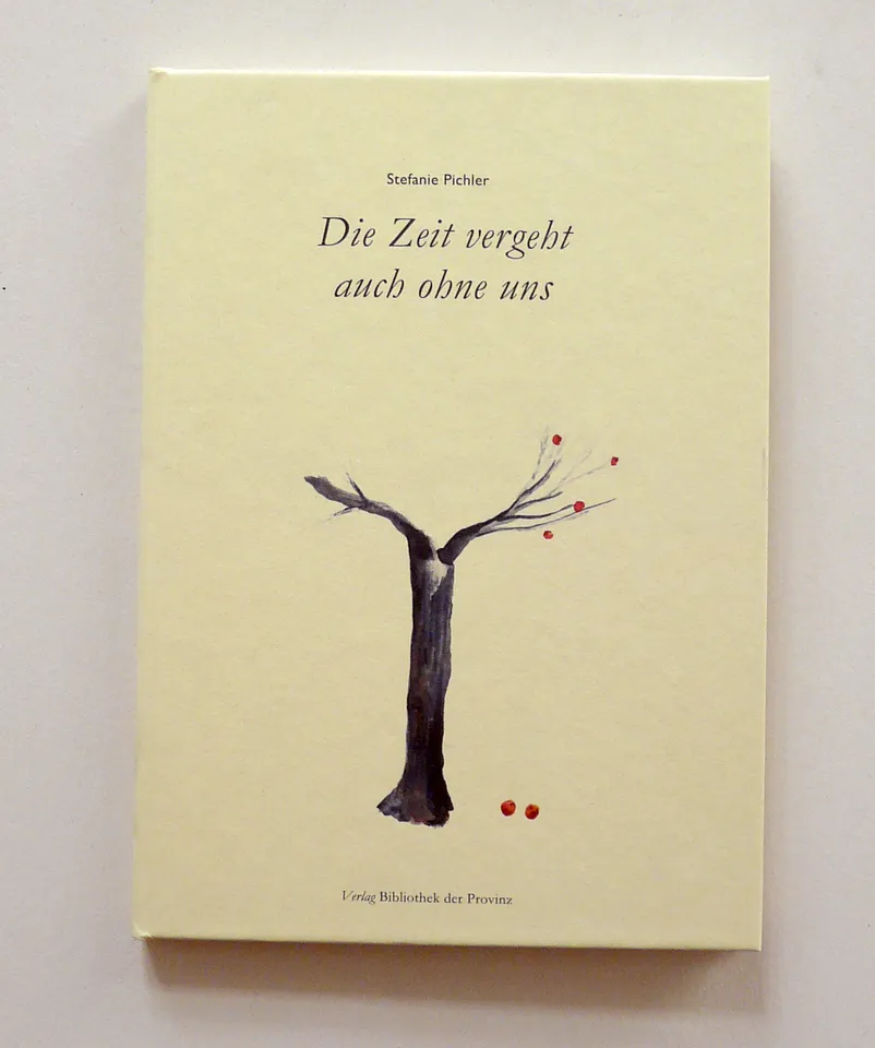 Die Zeit vergeht auch ohne uns