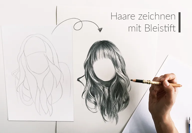 Realistische Haare zeichnen in 8 Schritten